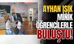 Ayhan Işık Minik Öğrencilerle Buluştu!