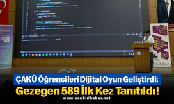 ÇAKÜ Öğrencileri Dijital Oyun Geliştirdi: Gezegen 589 İlk Kez Tanıtıldı!