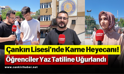Çankırı Lisesi’nde Karne Heyecanı! Öğrenciler Yaz Tatiline Uğurlandı