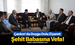 Çankırı’da Duygu Dolu Ziyaret: Şehit Babasına Vefa!