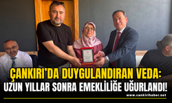 Çankırı’da Duygulandıran Veda: Uzun Yıllar Sonra Emekliliğe Uğurlandı!