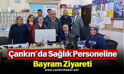 Çankırı’da Sağlık Personeline Bayram Ziyareti