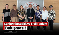 Çankırı’da Sağlık ve Sivil Toplum Buluşması!