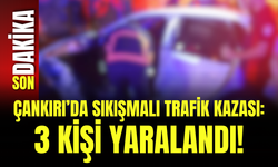 Çankırı’da Sıkışmalı Trafik Kazası: 3 Kişi Yaralandı!