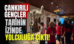 Çankırılı Gençler Tarihin İzinde Yolculuğa Çıktı!