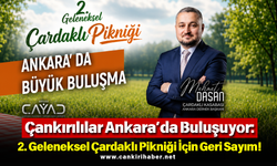 Çankırılılar Ankara’da Buluşuyor: 2. Geleneksel Çardaklı Pikniği İçin Geri Sayım!