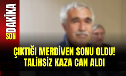 Çıktığı Merdiven Sonu Oldu! Talihsiz Kaza Can Aldı