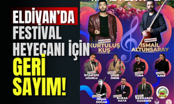 Eldivan’da Festival Heyecanı İçin Geri Sayım!