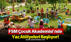 FSM Çocuk Akademisi’nde Yaz Atölyeleri Başlıyor!