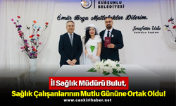 İl Sağlık Müdürü Bulut, Sağlık Çalışanlarının Mutlu Gününe Ortak Oldu!