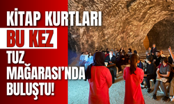 Kitap Kurtları Bu Kez Tuz Mağarası’nda Buluştu!