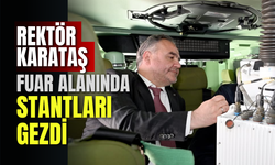 Rektör Karataş Fuar Alanında Stantları Gezdi