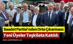 Saadet Partisi’nden Orta Çıkarması: Yeni Üyeler Teşkilata Katıldı