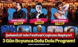 Şabanözü’nde Festival Coşkusu Başlıyor! 3 Gün Boyunca Dolu Dolu Program!