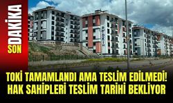 TOKİ Tamamlandı Ama Teslim Edilmedi! Hak Sahipleri Teslim Tarihi Bekliyor