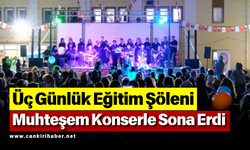 Üç Günlük Eğitim Şöleni Muhteşem Konserle Sona Erdi