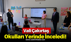 Vali Çakırtaş Okulları Yerinde İnceledi!