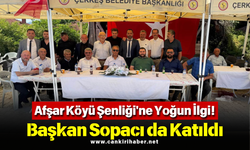 Afşar Köyü Şenliği'ne Yoğun İlgi! Başkan Sopacı da Katıldı