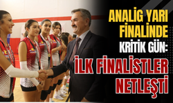ANALİG Yarı Finalinde Kritik Gün: İlk Finalistler Netleşti