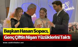 Başkan Hasan Sopacı, Genç Çiftin Nişan Yüzüklerini Taktı