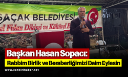 Başkan Sopacı: Rabbim Birlik ve Beraberliğimizi Daim Eylesin