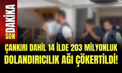 Çankırı Dahil 14 İlde 203 Milyonluk Dolandırıcılık Ağı Çökertildi!