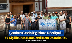 Çankırı Gezisi Eğitime Dönüştü! 40 Kişilik Grup Hem Gezdi Hem Destek Oldu