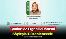 Çankırı'da Ergenlik Dönemi Söyleşisi Düzenlenecek!