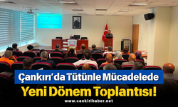 Çankırı’da Tütünle Mücadelede Yeni Dönem Toplantısı!