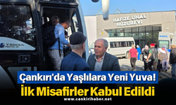 Çankırı'da Yaşlılara Yeni Yuva! İlk Misafirler Kabul Edildi