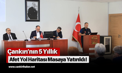Çankırı'nın 5 Yıllık Afet Yol Haritası Masaya Yatırıldı!