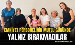 Emniyet Personelinin Mutlu Gününde Yalnız Bırakmadılar