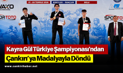 Kayra Gül Türkiye Şampiyonası'ndan Çankırı'ya Madalyayla Döndü