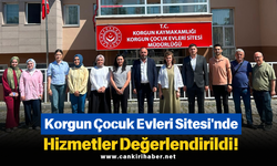 Korgun Çocuk Evleri Sitesi'nde Hizmetler Değerlendirildi!