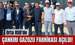 Orta OSB'de Çankırı Gazozu Fabrikası Açıldı!