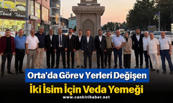 Orta'da Görev Yerleri Değişen İki İsim İçin Veda Yemeği