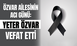 Özvar Ailesinin Acı Günü: Yeter Özvar Vefat Etti