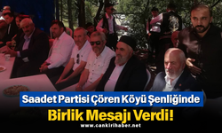 Saadet Partisi Çören Köyü Şenliğinde Birlik Mesajı Verdi!