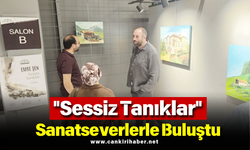 "Sessiz Tanıklar" Sanatseverlerle Buluştu