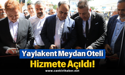 Yaylakent Meydan Oteli Hizmete Açıldı!