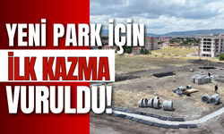 Yeni Park İçin İlk Kazma Vuruldu!