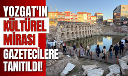 Yozgat'ın Kültürel Mirası Gazetecilere Tanıtıldı!