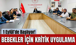 1 Eylül’de Başlıyor! Bebekler İçin Kritik Uygulama