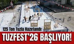 125 Ton Tuzla Hazırlandı: TUZFEST’26 Başlıyor!