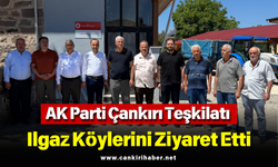 AK Parti Çankırı Teşkilatı Ilgaz Köylerini Ziyaret Etti!