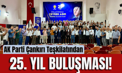 AK Parti Çankırı Teşkilatından 25. Yıl Buluşması!