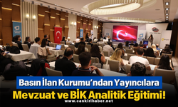 Basın İlan Kurumu’ndan Yayıncılara Mevzuat ve BİK Analitik Eğitimi!