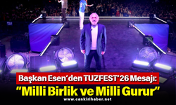 Başkan Esen’den TUZFEST’26 Mesajı: “Milli Birlik ve Milli Gurur”