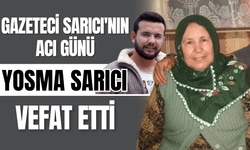 Çankırı Basınının Acı Günü... Gazeteci Ramazan Sarıcı'nın Annesi Vefat Etti