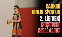 Çankırı Birlik Spor’un 2. Lig’deki Rakipleri Belli Oldu!